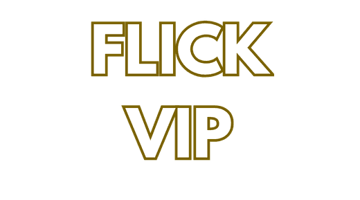 Flick VIP